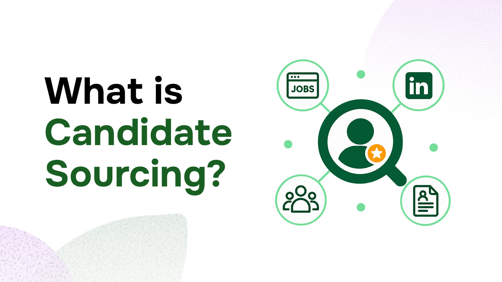 what is candidate sourcing